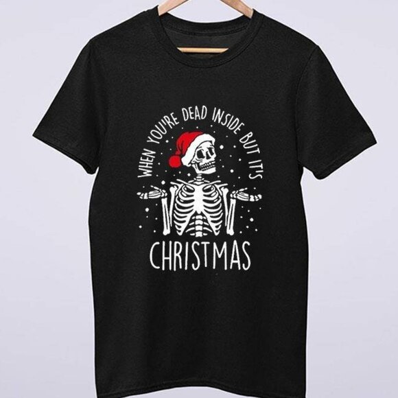 Olin D Tops - When Youre Dead Inside But Its Christmas Funny Santa Skeleton T-Shirt 91